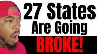 Why 27 US States Are Going BROKE [upl. by Toomin]