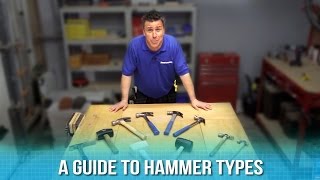 A Guide to Hammer Types [upl. by Ardnatal]