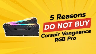 DONT BUY Corsair Vengeance RGB Pro Before Watching THIS 😱 5 Reasons [upl. by Kcirrag432]