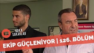 Arka Sokaklar Ekibi İki Yeni Polisle Güçleniyor  126 Bölüm [upl. by Foulk]