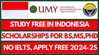 Study Free in Indonesia  UMY University Scholarship 2025 Indonesia for Bachelors Masters and PhD [upl. by Bartel559]