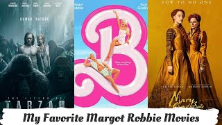 My Favorite Margot Robbie Movies  Margot Robbie  Movies [upl. by Barabas]