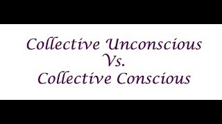 What Is the Difference Between the Collective Conscious and the Collective Unconscious [upl. by Dorfman290]