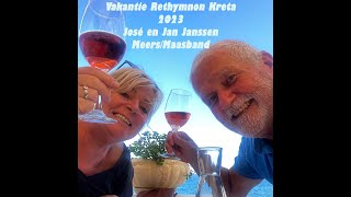 Video vakantie Rethymnon Kreta 2023 José en Jan Janssen [upl. by Killoran177]