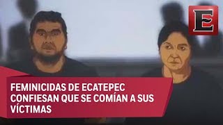 Comíamos de la carne de sus víctimas Pareja del feminicida de Ecatepec [upl. by Reinnej55]