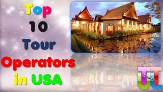 Top 10 Tour Operators in USA [upl. by Katsuyama]