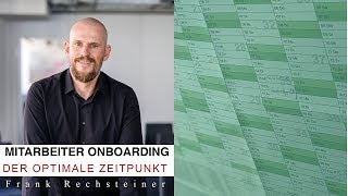 Optimaler Zeitpunkt für Mitarbeiter Onboarding [upl. by Paris]