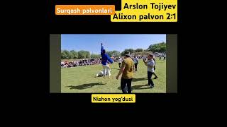 Arslon Tojiyev va Alixon palvon brasoglari [upl. by Spiegel844]