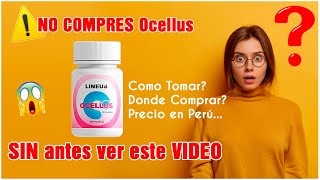 ➡️ Ocellus Sirve para mejorar la vista 🔴 PRECIO de las cápsulas de en Perú 🇵🇪 👀 Ocellus Lineus [upl. by Dina]