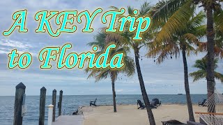 Vacationing at the Historic Florida Keys  Part 1 [upl. by Becht]