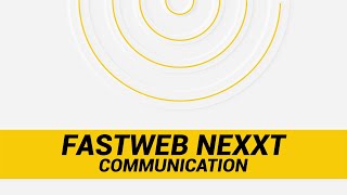 Fastweb NeXXt Communication [upl. by Lamoree249]