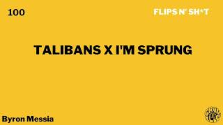 Talibans x Sprung GRÜVÎLLE FLIPS [upl. by Icnan]