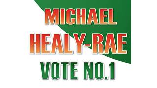 Come Out amp Vote Michael HealyRae 🎶quot🔥 [upl. by Alithea927]