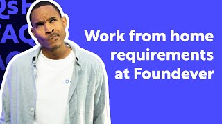 What are Foundevers work from home qualifications [upl. by Gen]