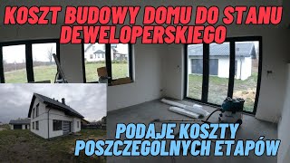 Koszt budowy domu do stanu deweloperskiego systemem zleconym Podaje koszty poszczególnych etapów [upl. by Mahala13]