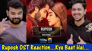 Indian Reaction on Ruposh OST  Geo Entertainment  Haroon Kadwani  Kinza Hashmi  Wajhi Farooki [upl. by Bekah]