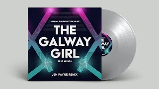 The Galway Girl Remix Lyric Video  Sharon Shannon x Jen Payne feat Mundy [upl. by Adnuhsat466]