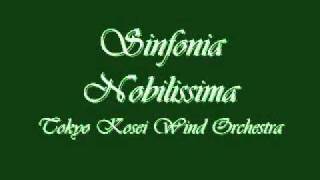 Sinfonia Nobilissima Tokyo Kosei Wind Orchestra [upl. by Bubb]