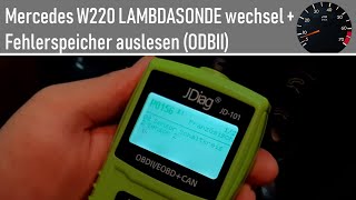 MercedesBenz SKlasse W220 LAMBDASONDE wechsel  Fehlerspeicher auslesen und löschen [upl. by Bor]