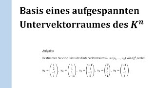 Basis eines aufgespannten Untervektorraumes 2 Varianten [upl. by Ramad]