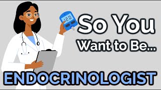 So You Want To Be an ENDOCRINOLOGIST Ep 31 [upl. by Oterol]