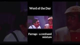 Farrago  a ConfusedMixture farragosscvocabs comedyfilmsvocabssc cat2025catpreparationcatvarc [upl. by Latty]