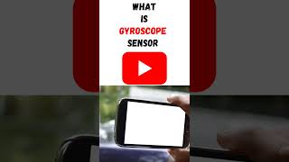 Gyroscope sensor explained  gyroscope sensor shorts [upl. by Akeemaj]