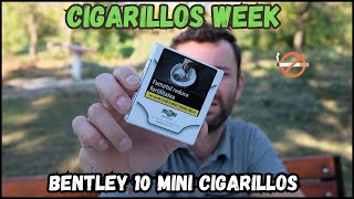 CIGARILLOS WEEK BENTLEY 10 MINI CIGARILLOS  Ce Panarama La Pret De Lux [upl. by Mutat]