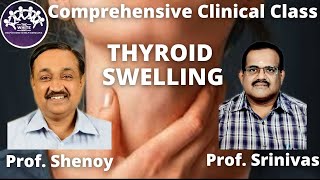 Comprehensive Clinical Case  Thyroid Swelling [upl. by Llerahs]