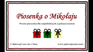 Piosenka o Mikołaju 🎅🎅🎅prosta piosenka z pokazywaniem dla najmłodszych [upl. by Hagan]