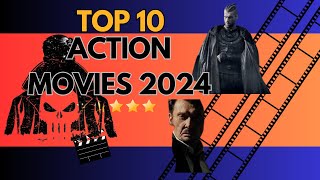 Top 10 Action Movies of 2024 – MustWatch Thrills [upl. by Cul]