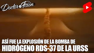 ASÍ FUE LA BOMBA DE HIDRÓGENO de LA URSS 💥 [upl. by Adonis414]