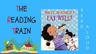 📕 Kids Book Read Aloud Why Should I Eat Well By Claire Llewellyn [upl. by Endres]