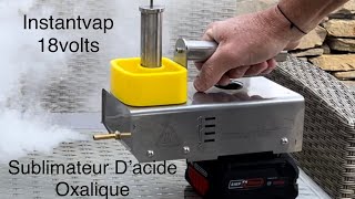 🐝L’INSTANTVAP 18 VOLTS L’INCROYABLE 😱EXTERMINATEUR DE VARROAS 🦀☠️ SANS FIL [upl. by Yelsiap]