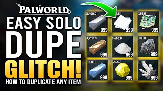 Palworld  SOLO DUPLICATION GLITCH  How To Duplicate Any Item amp Material  Palworld Dupe Guide [upl. by Whitten]