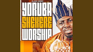 Yoruba Shekere Worship [upl. by Ecinrev]