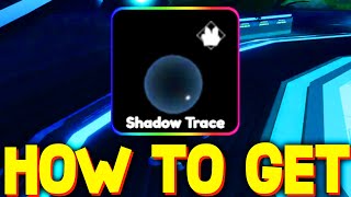 HOW TO GET SHADOW TRACE in ANIME VANGUARDS ROBLOX [upl. by Maillil]