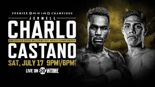 ALL ACCESS Jermell Charlo vs Brian Castano [upl. by Pierre28]