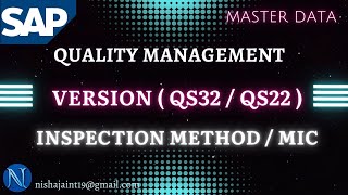 SAP QM  Version  MIC or Inspection Method  QS32  QS22  SAP Quality Management [upl. by Whyte]