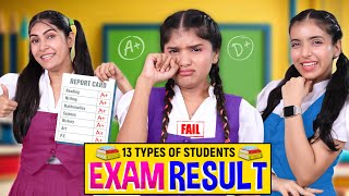 13 Types of STUDENTS During EXAM Results  School Life  Anaysa [upl. by Sillsby524]