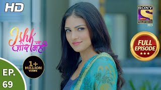 Ishk Par Zor Nahi  Ep 69  Full Episode  17th June 2021 [upl. by Pathe58]