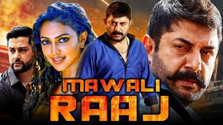 Mawali Raaj  मवाली राज HD Hindi Dubbed Movie  Arvind Swamy Amala Paul [upl. by Bromleigh562]