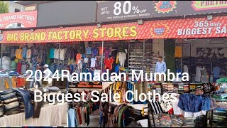 2024Ramadan Mumbra Biggest SaleOffersNew Collection Big Brand Factory Store Gents amp Kids mumbra [upl. by Karlotte]