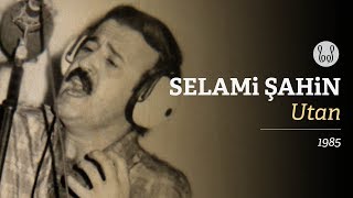 Selami Şahin  Utan Official Audio [upl. by Awjan]