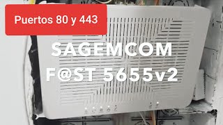 Router SAGEMCOM fast 5655v2 ✅▶️ Cómo abrir puertos 80 y 443 [upl. by Christabelle]