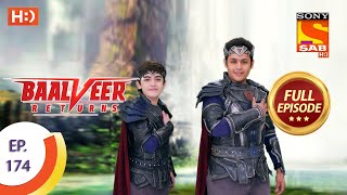 Baalveer Returns  Ep 174  Full Episode  21st August 2020 [upl. by Ariet]