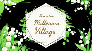 seremban millennia village senior living resort [upl. by Kuebbing420]