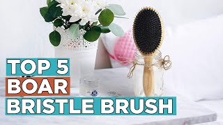 Top 5 Best Boar Bristle Brush [upl. by Iphigeniah]