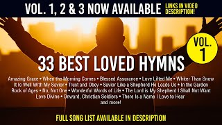 33 Best Loved Hymns  1hr Amazing Grace Old Rugged Cross Onward Christian Soldiers and more [upl. by Dumm668]