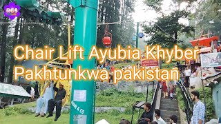 Amazing view of Chair Lift Ayubia Khyber Pakhtunkhwa pakistan [upl. by Atiekal263]